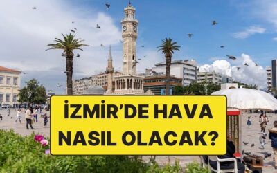 15 Kasım Cumartesi İzmir Hava Durumu: Bugün Hava Nasıl Olacak?