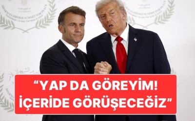 Trump ile Macron Kavgası Dudak Okuma ile Çözüldü: “Yap da Göreyim, Birazdan Görüşeceğiz”