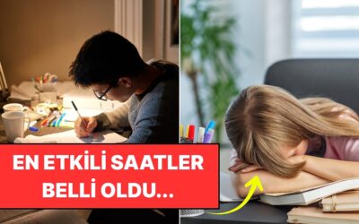 Sınav Haftası Lazım Olur: Ders Çalışmak İçin En Etkili Zaman Belli Oldu!