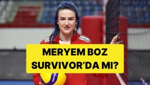 Survivor 2026 Yarışmacısı Voleybolcu Meryem Boz Kimdir? Meryem Boz Survivor’da mı?