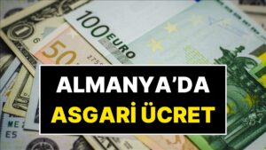 Almanya’da Asgari Ücret Belli Oldu