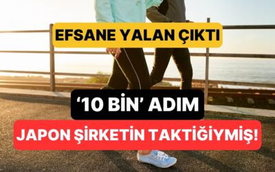 Günde 10 Bin Adım Efsanesi Yalan Çıktı: Meğer Japon Bir Şirketin Taktiğiymiş!