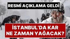 AKOM’dan Kar Yağışı Açıklaması Geldi: İstanbul’da Ne Zaman Kar Yağacağı Belli Oldu