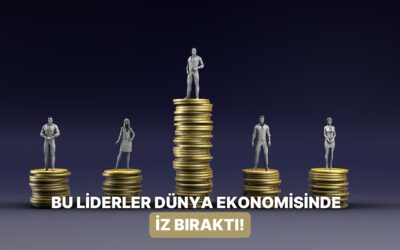 Dünya Ekonomisinde İz Bırakan 10 Karizmatik Lider