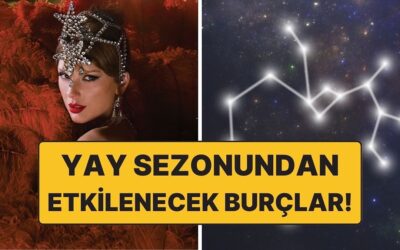 Yay Sezonundan En Çok Etkilenecek Burçlar: Hayatları Değişecek!