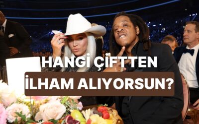 Hangi Ünlü Çiftin İlişkisi Sana İlham Veriyor?