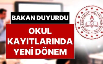 Milli Eğitim Bakanı Açıkladı: MEB’den Okul Kayıtları İçin Yeni Karar