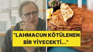 İlker Canikligil’in Lahmacun Yorumu Tartışma Yarattı: "Lahmacun Kötülenen Bir Yiyecekti"
