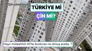 Türkiye mi Çin mi? Esenyurt&apos;ta Bulunan 45 Katlı Binanın Görüntüsü Baş Döndürdü