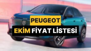 Ekim 2025 Peugeot Fiyat Listesi: Peugeot E-208, E-308, 408, 2008, 3008 ve 5008 Güncel Fiyatlar