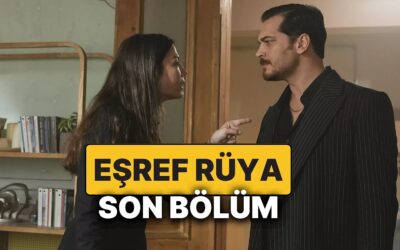 Eşref Rüya Son Bölümde Neler Oldu, 16. Bölüm Nereden İzlenir? İşte Eşref Rüya&apos;nın 17. Bölüm Fragmanı
