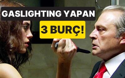 Gerçekliği Çarpıtmada Ustalar: En Çok Gaslighting Yapan 3 Burç