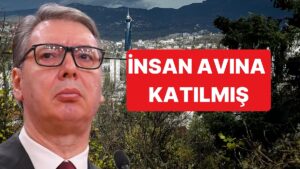 Sırbistan Cumhurbaşkanı Vucic&apos;in Saraybosna&apos;da İnsan Avına Katıldığı İddia Edildi