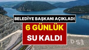 Kentin 6 Günlük Suyu Kaldı! Belediye Başkanı &quot;6 Ekim&apos;de Tükenecek&quot; Sözleriyle Açıkladı