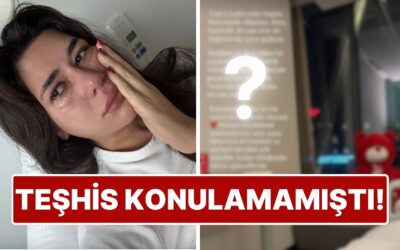 Teşhis Konulamamıştı: Yaklaşık İki Haftadır Hastanede Yatan Sibil Çetinkaya&apos;dan Yeni Açıklama Geldi!
