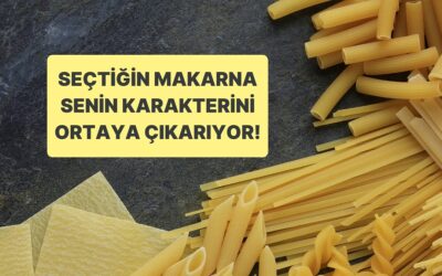 Kişilik Testi: Seçtiğin Makarna Karakterini Ortaya Çıkarıyor!