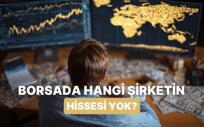 Bu Şirketlerin Hangilerinin Borsada Hissesi Yok?