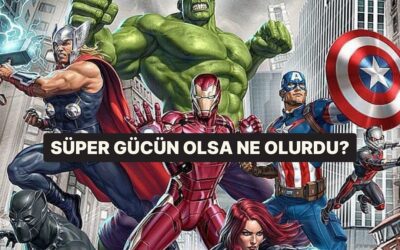 Sen Hangi Süper Güce Sahip Olmalıydın?