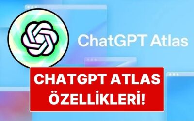 ChatGPT Atlas Nedir, Nasıl Kullanılır? ChatGPT Atlas Özellikleri