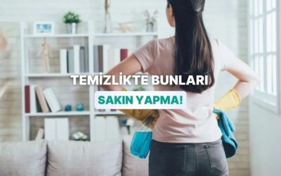 Temizlik Yaparken Sakatlanmamak İçin Yapmamanız Gereken 12 Hareket