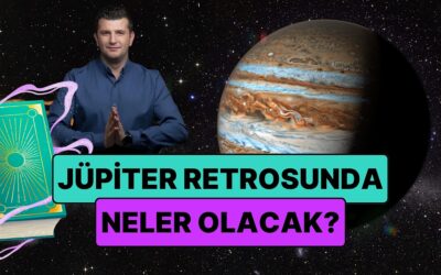 Merkür Yetmezmiş Gibi Jüpiter Retrosu da Başladı! Ünlü Astrolog Dinçer Güner Retroda Neler Olacağını Açıkladı