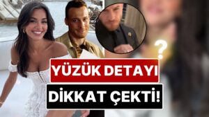 Takip Hamlesi Sonrası Kerem Bürsin&apos;in Sevgilisi Selin Yağcıoğlu&apos;nun Parmağındaki Yüzük Detayı Dikkat Çekti