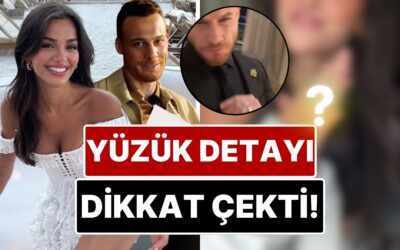 Takip Hamlesi Sonrası Kerem Bürsin&apos;in Sevgilisi Selin Yağcıoğlu&apos;nun Parmağındaki Yüzük Detayı Dikkat Çekti