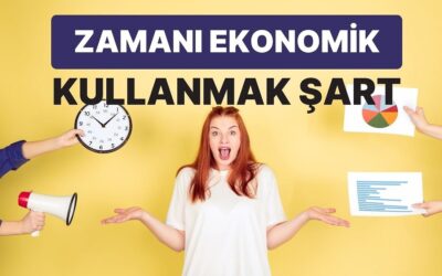 Paradan Değerli Olan Kaynak: Zaman Ekonomisi Nedir?