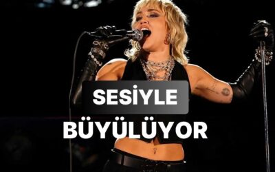 Miley Cyrus’un Sesinin Gücüyle Devleşen 10 Şarkı