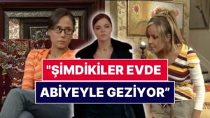 Eski Dizilerde Oyuncuların Doğal Giydirildiğini Söyleyen Kullanıcı Dizi Tartışmasının Fitilini Ateşledi!
