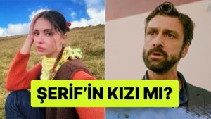 Taşacak Bu Deniz&apos;de Fadime&apos;nin Şerif&apos;in Kızı Olduğu Teorisine Senaristten Jet Yanıt