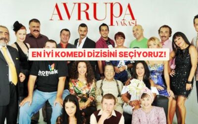 En İyi Türk Komedi Dizisini Seçiyoruz!