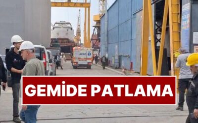 Tuzla Tersanesinde Gemide Patlama Meydana Geldi
