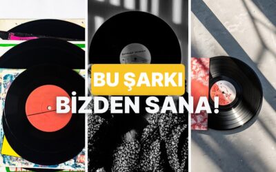 Sana Hangi Şarkı Armağan Edilmeli?