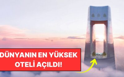 Utanmasa Atmosferi de Geçecek: Dubai&apos;de Dünyanın En Yüksek Oteli Açıldı!