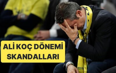 Ali Koç&apos;un 7 Yıllık Başkanlığında Fenerbahçe&apos;de Birçok Skandal ve Tuhaflık Yaşandı