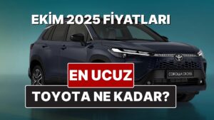 Ekim 2025 Toyota Fiyat Listesi! Toyota Corolla, Yaris Cross, Camry, CH-R, RAV4 ve Hilux Güncel Fiyatları
