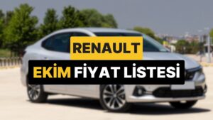 Ekim 2025 Renault Fiyat Listesi: Renault Clio, Austral, Megane, Captur, Duster ve Rafale Güncel Fiyatlar