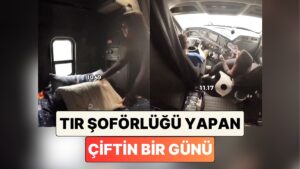 ABD&apos;de Birlikte Tır Şoförlüğü Yapan Çift Tırda Geçirdikleri Bir Günü Paylaştı