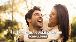 Yıkmayın, Yapıcı Olun: İlişkinizi Daha Güçlü Kılacak 10 Tüyo