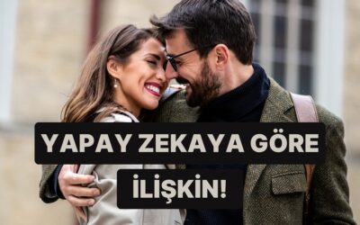 İlişkinizi Anlatın Yapay Zeka Yorumlasın!