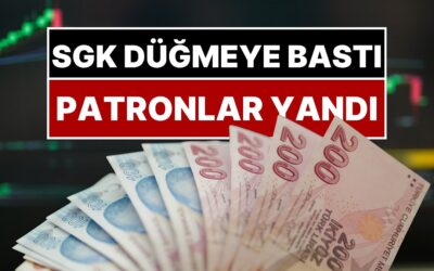 SGK Düğmeye Bastı: Çalışanlarını Sürekli Asgari Ücretle Gösteren Patronlar Yandı