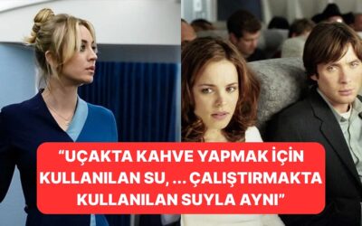 Bir Hostesin İtirafı: Uçakta Bir Daha Asla Çay veya Kahve İçemeyeceksiniz!