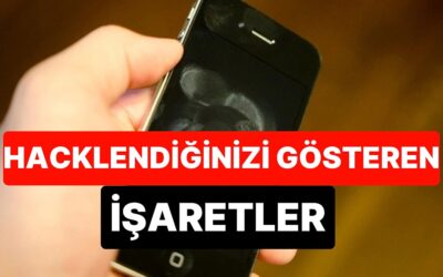 Uzmanlar Uyardı: Telefonunuzun Hacklendiğini Gösteren 6 Kritik İşaret