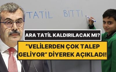 Milli Eğitim Bakanı Yusuf Tekin &quot;Velilerden Çok Talep Geliyor&quot; Diyerek Açıkladı: Ara Tatil Kaldırılacak mı?