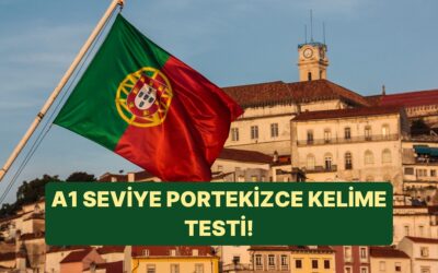 Bu A1 Seviye Portekizce Kelime Testinde 10/10 Yapabilecek misin?