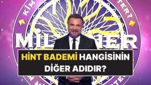 “Hint Bademi” Hangisinin Diğer Adıdır? Kaju mu, Kakao mu, Kahve mi, Köri mi?