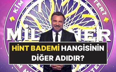 “Hint Bademi” Hangisinin Diğer Adıdır? Kaju mu, Kakao mu, Kahve mi, Köri mi?
