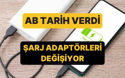 Şarj Adaptörleri Değişiyor: Avrupa Birliği Yeni Dönem İçin Tarih Verdi!