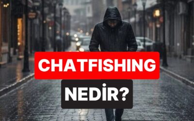 Flört Uygulamalarında Yeni Tuzak: Chatfishing Nedir?